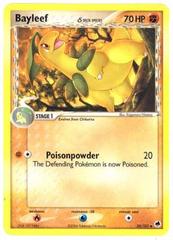 Bayleef δ - 26/101 - Uncommon Bayleef δ - 26/101 - Uncommon
