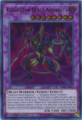 Gladiator Beast Andabata - BLLR-EN022 - Ultra Rare 1st Edition