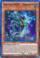 Destiny HERO - Dreamer - BLLR-EN024 - Ultra Rare 1st Edition