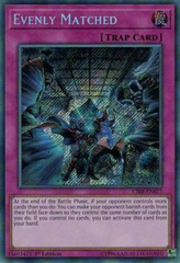 Evenly Matched - CIBR-EN077 - Secret Rare - 1st Edition Evenly Matched - CIBR-EN077 - Secret Rare - 1st Edition