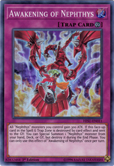 Awakening of Nephthys - HISU-EN011 - Super Rare - 1st Edition Awakening of Nephthys - HISU-EN011 - Super Rare - 1st Edition