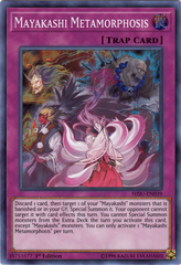 Mayakashi Metamorphosis - HISU-EN039 - Super Rare - 1st Edition Mayakashi Metamorphosis - HISU-EN039 - Super Rare - 1st Edition