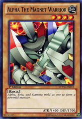 Alpha the Magnet Warrior - LCYW-EN012 - Common - 1st Edition Alpha the Magnet Warrior - LCYW-EN012 - Common - 1st Edition